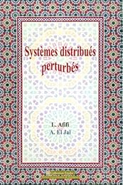 Systèmes distribués perturbés