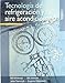 Tecnologia de refrigeracion y aire acondicionado / Refrigeration and Air Conditioning Technology, Vol. 1 (Spanish Edition)