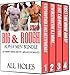 EROTICA: FOURSOME GROUP STORIES: BIG & ROUGH ALPHA MEN BUNDLE (DP MMMF MMFM Erotic Menage Romance Box Set): Hard Dominant Males, Innocent Girls Taken 1 ... Pleasure Fiction Collection Books)