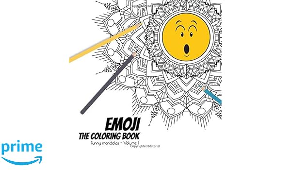 Amazon Com Emoji The Coloring Book Funny Mandalas Volume 1