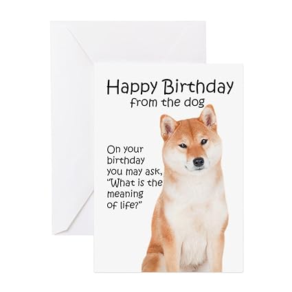Cafepress Funny Shiba Inu Birthday Greeting Cards Greeting Card Note Card Birthday Card Blank Inside Matte