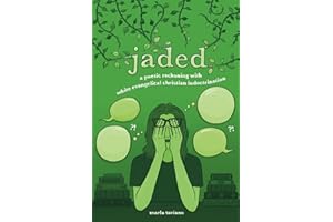 jaded: a poetic reckoning with white evangelical christian indoctrination