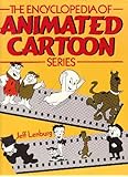 The Encyclopedia of Animated Cartoon Series (A Da Capo paperback)