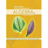 Beginning and Intermediate Algebra: A Guided Approach