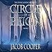 Circle of Reign: The Dying Lands Chronicle, Book 1