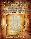 Tomo I: Tratado de Shabbath (El Talmud y la Sabiduría Rabínica a la Luz de las Enseñanzas de Yeshúa Hamashiaj, Jesús el Cristo nº 1) (Spanish Edition)