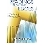 Readings from the Edges: The Bible & People on the Move: The Bible and People on the Move (Studies in Latino/A Catholicism)