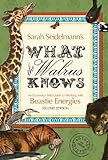 What the Walrus Knows: An Eccentric's Field Guide to Working with Beastie Energies by Sarah Bamford Seidelmann