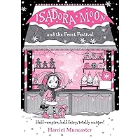 Isadora Moon Helps Out (18): Muncaster, Harriet: 9781382052245