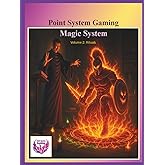 Point System Gaming - Magic System - Volume 2: Rituals: Contains over 200 Magic Rituals (Core Rules)