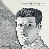 Lucian Freud sur papier by 