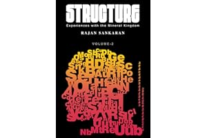 Structure - Vol. 2: Experiences with the Mineral Kingdom