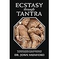 Ecstasy Through Tantra