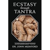 Ecstasy Through Tantra