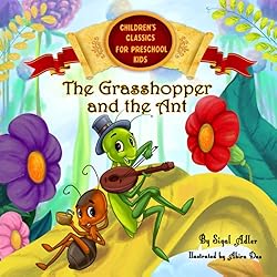 The Grasshopper and the Ant: Aesop's Fables in