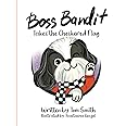 Boss Bandit Takes the Checkered Flag (The Boss Bandit Series)