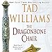 The Dragonbone Chair: Memory, Sorrow, and Thorn, Book One by Tad Williams, Andrew Wincott