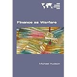 Finance as Warfare