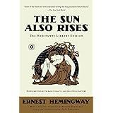 The Sun Also Rises: The Hemingway Library Edition