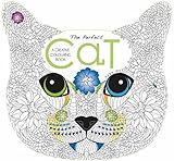 Image de The Perfect Cat: A Creative Colouring Book