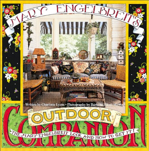 Mary Engelbreit's Outdoor Companion: The Mary Engelbreit Look and How to Get It (Mary Engelbreit's Companion) by Mary Engelbreit