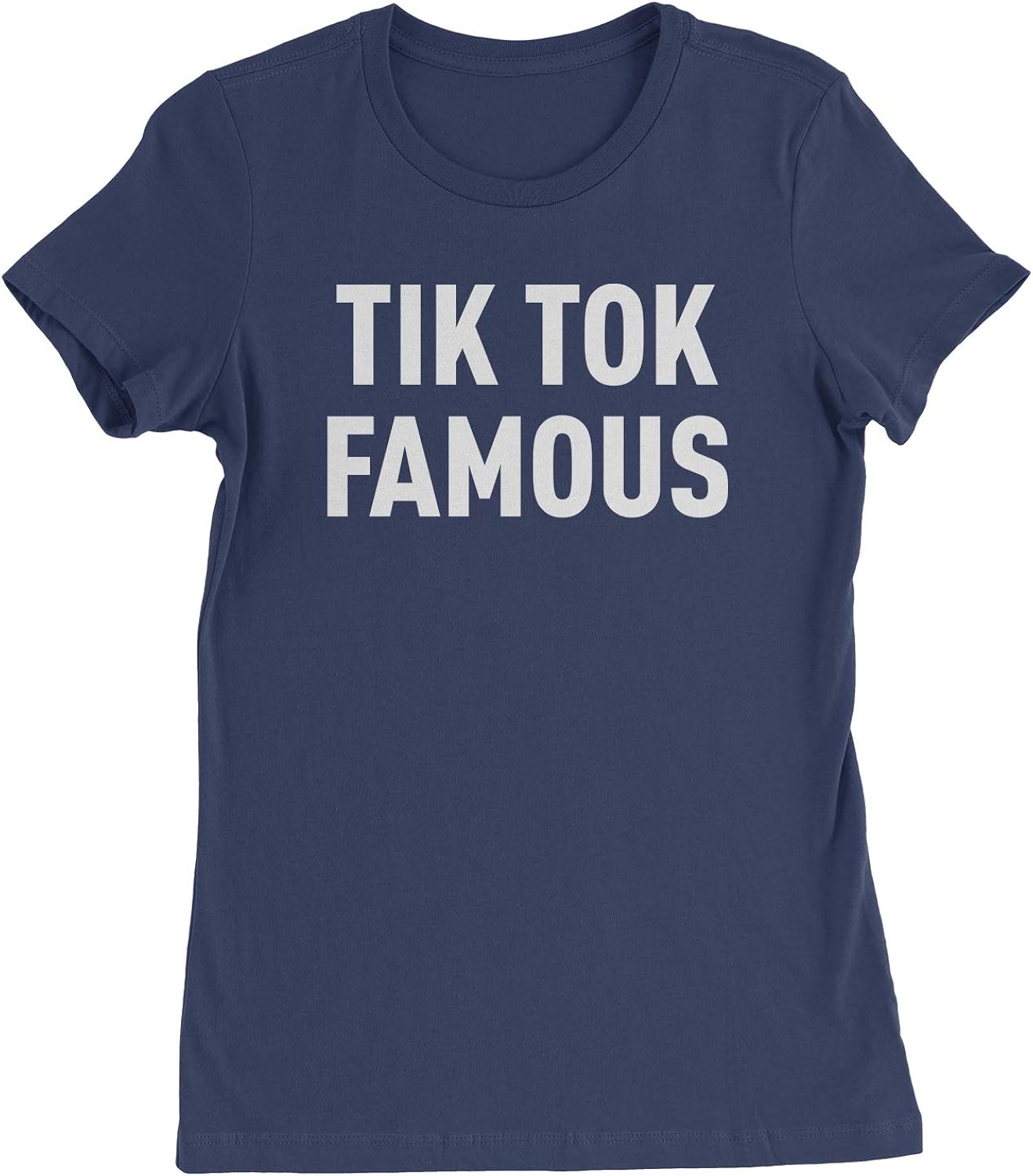 Expression Tees TIK Tok Famous Womens T-Shirt