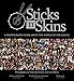 Sticks 'n' Skins: A Photography Book About the World of Drumming