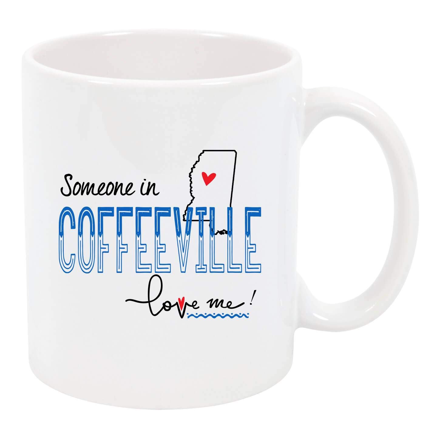 Mother's Day Gift for Step Mom Someone In Coffeeville Mississippi MS Love Me! Proud Home State Gift Ideas For Mom, Great Mothers Day Gifts, Funny Coffee Mugs Tea Cup Ceramic 11oz