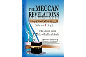 The Meccan Revelations (volume 1 of 37)
