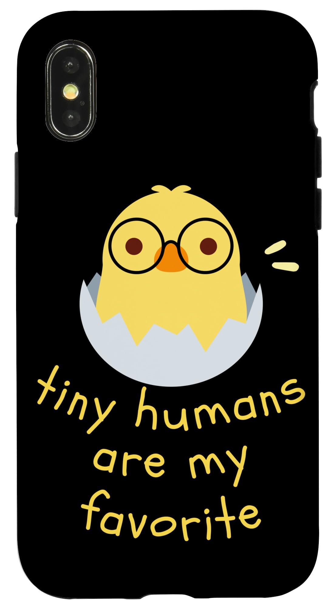iPhone X/XS Tiny Humans Are My Favorite Case
