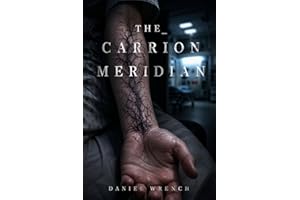 THE CARRION MERIDIAN