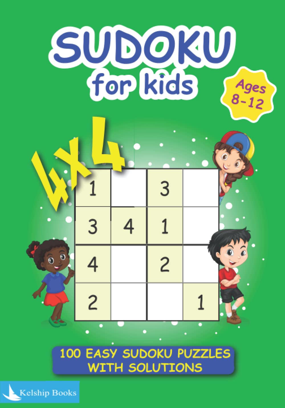 amazon com sudoku for kids 8 12 100 easy 4x4 sudoku puzzles for kids and beginners includes solutions 9798490483465 books kelship books