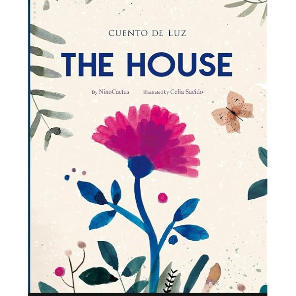 La casa (Spanish Edition): Martín, Alberto (NiñoCactus), Sacido La casa (Spanish Edition): Martín, Alberto (NiñoCactus), Sacido