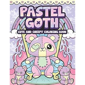 Pastel Goth Cute And Creepy Coloring Book: Kawaii And Spooky Gothic Satanic Coloring Pages for Adults