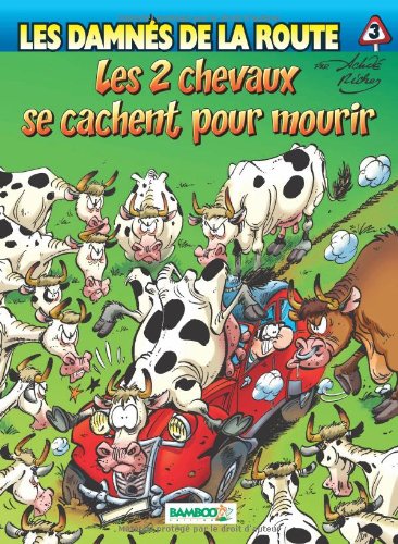 Les  2 chevaux se cachent pour mourir