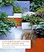 Contemporary Color in the Landscape: Top Designers, Inspiring Ideas, New Combinations by Andrew Wilson
