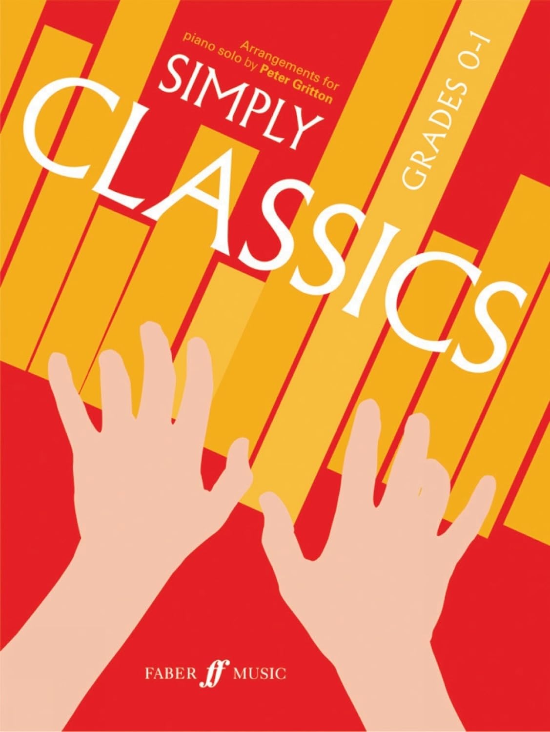 Simply Classics: Piano Grades 0-1 (Piano Solo) (Simply Series)