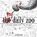 MY Daily Zoo: A Drawing Activity Book for All Ages