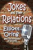 Jokes and Their Relations by Elliott Oring