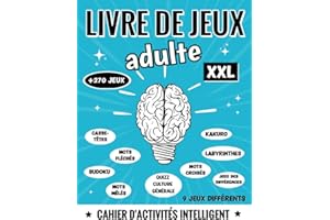 livre de jeux adulte XXL: cahier d'activités + 270 multijeux: énigmes, enquêtes policières, quizz culture générale, jeux de m