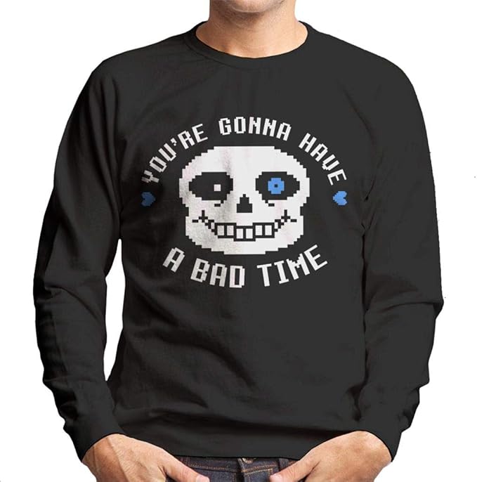 Undertale Sans Youre Gonna Have A Bad Time Men S Sweatshirt Amazon De Bekleidung