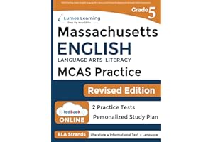 MCAS Test Prep: Grade 5 English Language Arts Literacy (ELA) Practice Workbook and Full-length Online Assessments: Next Generation Massachusetts Comprehensive Assessment System Study Guide
