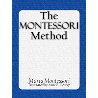The Montessori Method (Illustrated) book cover