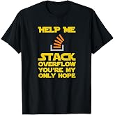 Help me Stack Overflow funny DevOps programmer programming T-Shirt