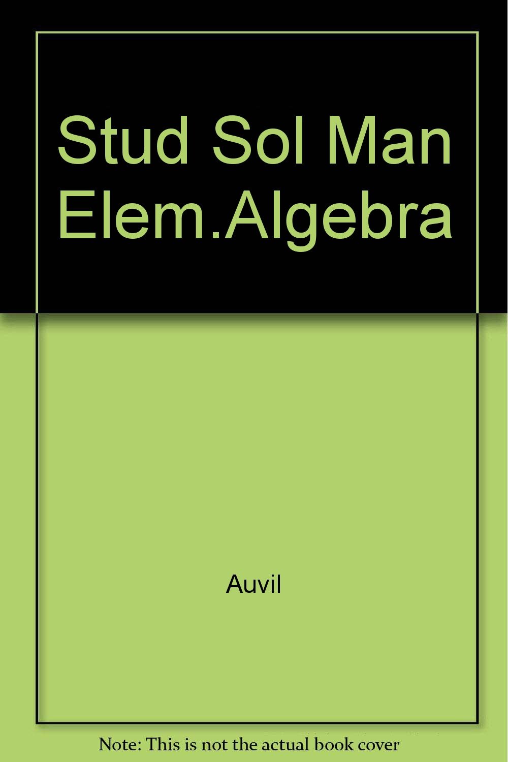 Elementary Algebra: Student's Solutions Manual Paperback – Jun 1 1992