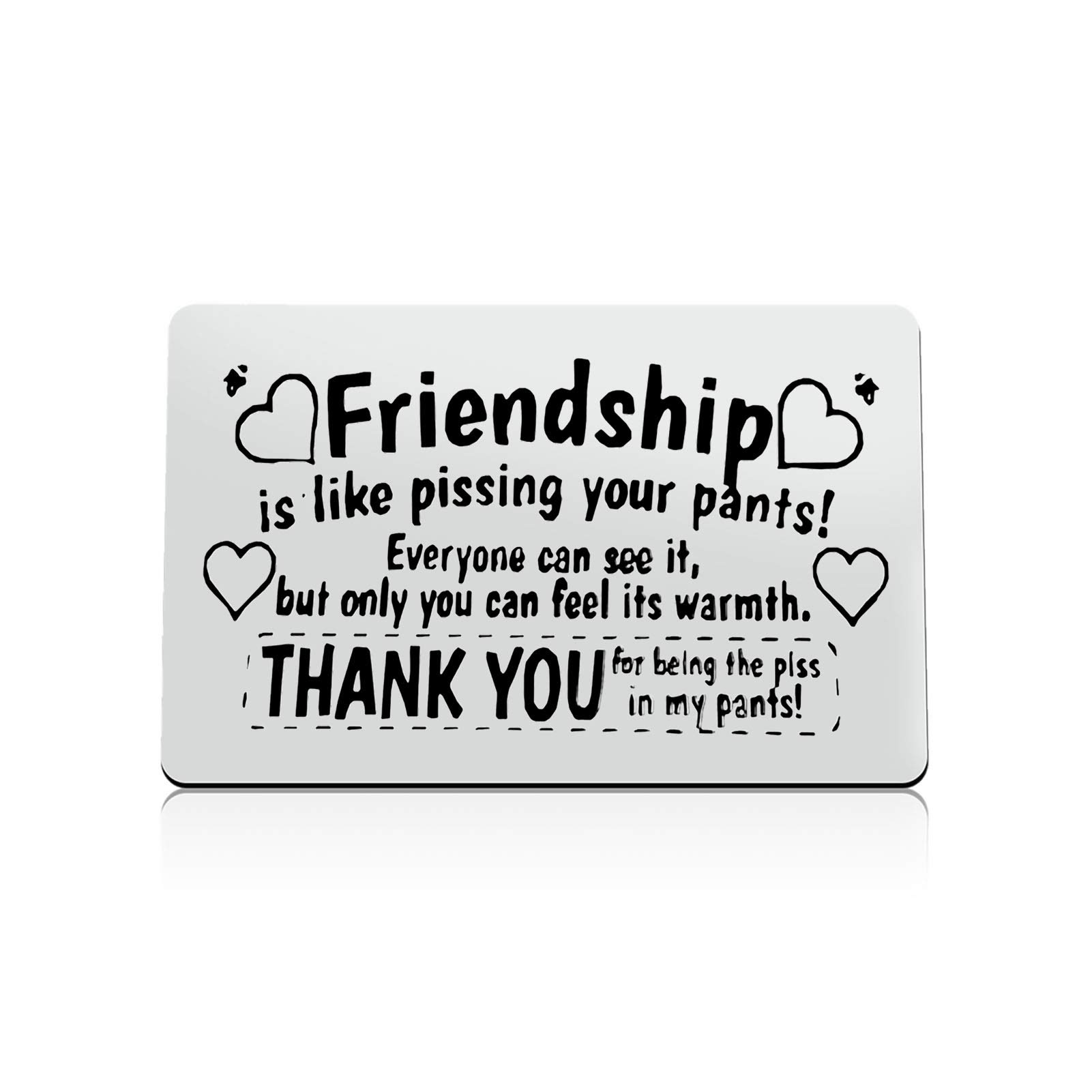 Ximalun Best Friend Gift Friendship Gift Engraved Wallet Card Insert for Friends Friendship is Like Pissing You Pants Christmas Birthday Gift Friendship Gift for Women Men