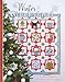 Winter Wonderland: 12 Cozy Christmas Quilts 0988174952 Book Cover