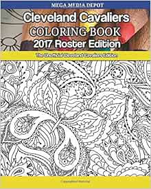 Amazon.com: Cleveland Cavaliers 2017 Roster Coloring Book: The