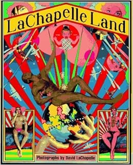 Lachapelle Land Photographs By Lachapelle David 1996 Hardcover Amazon Com Books