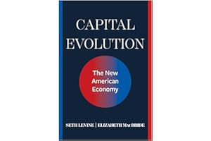 Capital Evolution: The New American Economy